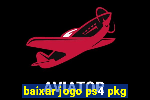 baixar jogo ps4 pkg